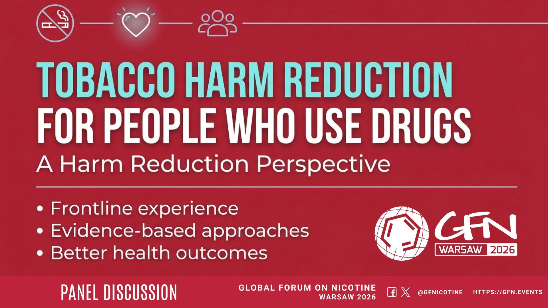Drugs and Tobacco Harm Reduction: shared challenges, shared solutions | #GFN26