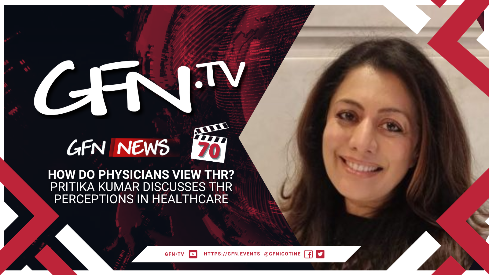 GFN News #70 | HOW DO PHYSICIANS VIEW THR? | Pritika Kumar discusses THR perceptions in healthcare
