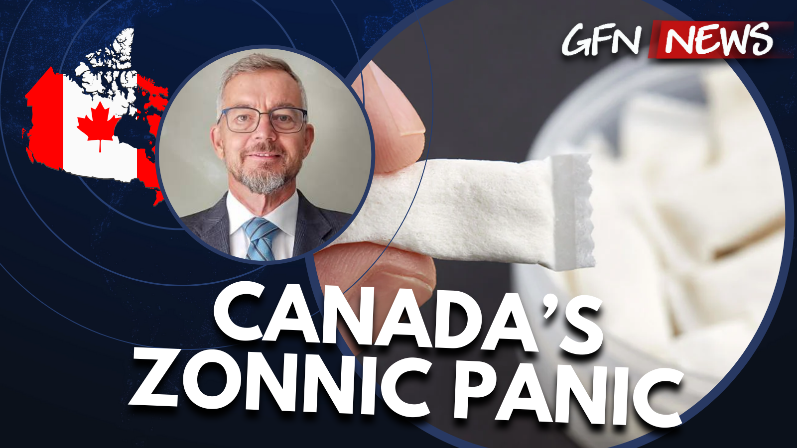 GFN News #96 | CANADA'S ZONNIC PANIC | John Oyston explains Canada's Zonnic pouch controversy