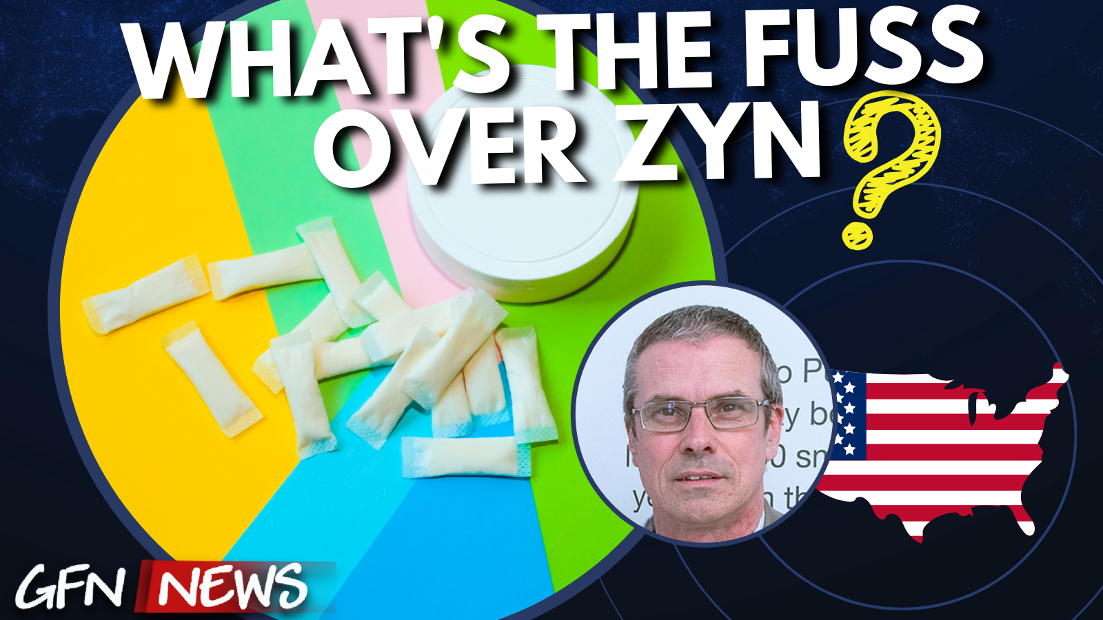 GFN News #99 | WHAT'S THE FUSS OVER ZYN? | Cullip tackles the rise of nicotine pouches in the USA