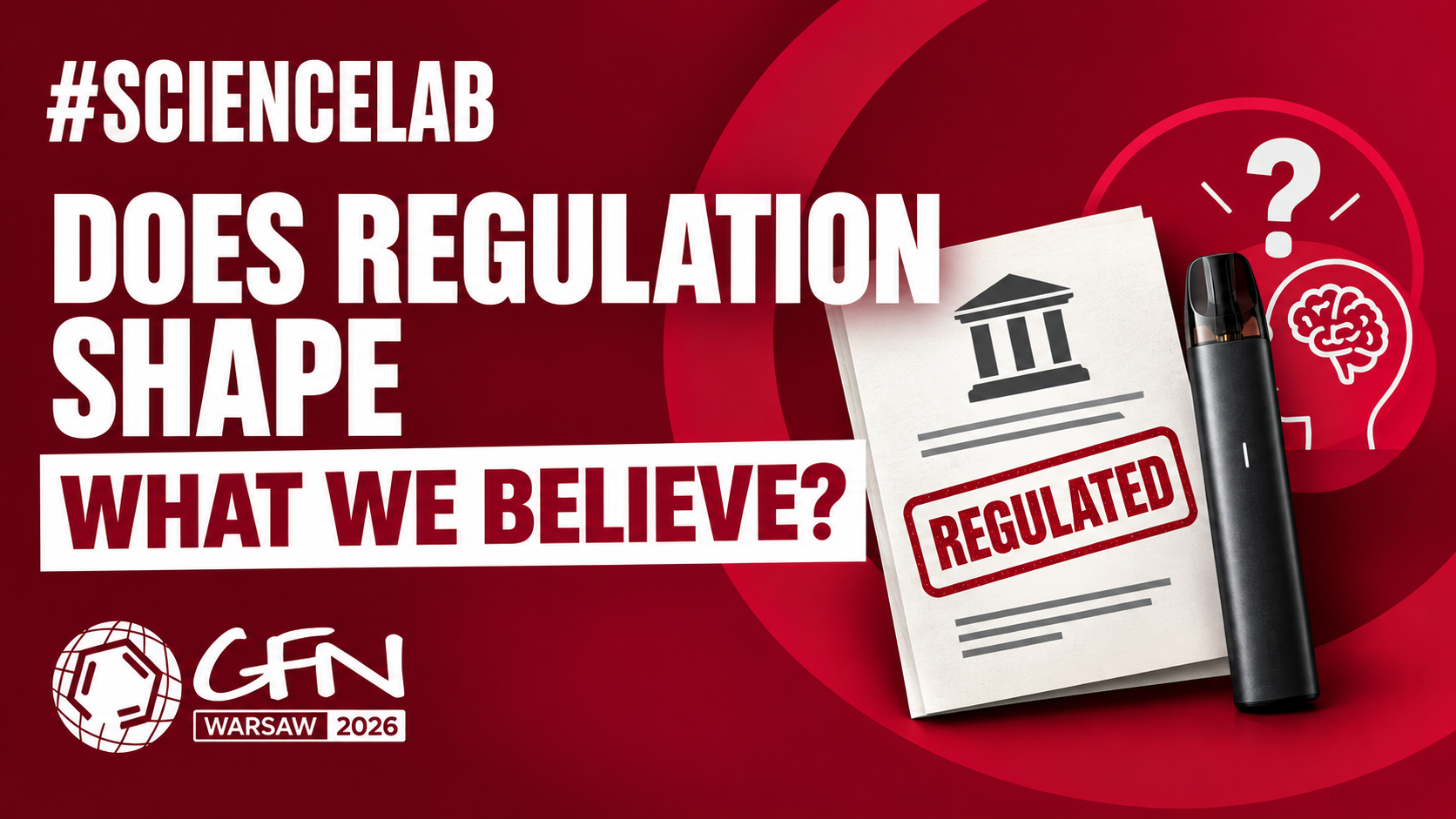 Does Nicotine Regulation Change Public Perception? | #GFN26ScienceLab