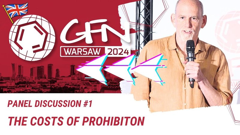 The costs of prohibition - Panel Discussion #1 | #GFN24