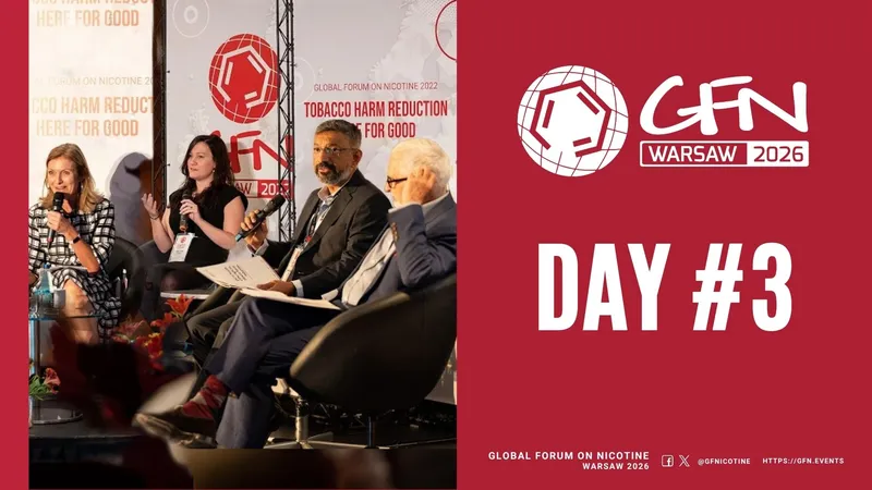 Global Forum on Nicotine 2026 Day #3