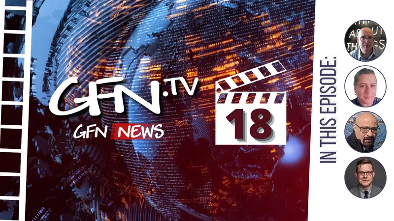 GFN News #18 | The potential game changer