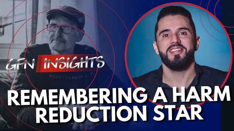 GFN Insights #3 | REMEMBERING A HARM REDUCTION STAR | Featuring Jeffrey Zamora and Anne Molloy