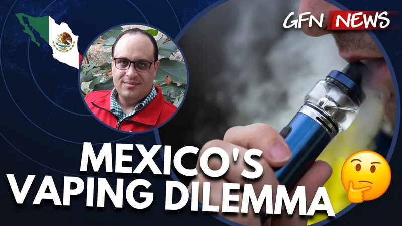 GFN News #100 | MEXICO'S VAPING DILEMMA | O'Gorman explores Mexico's hardline approach to vaping