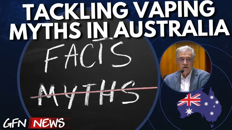 GFN News #107 | TACKLING VAPING MYTHS IN AUSTRALIA | Colin Mendelsohn brings THR to Australian lawmakers!