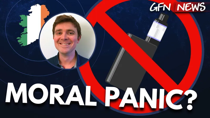 GFN News #121 | MORAL PANIC? | Will Godfrey on Ireland's new anti vaping measures