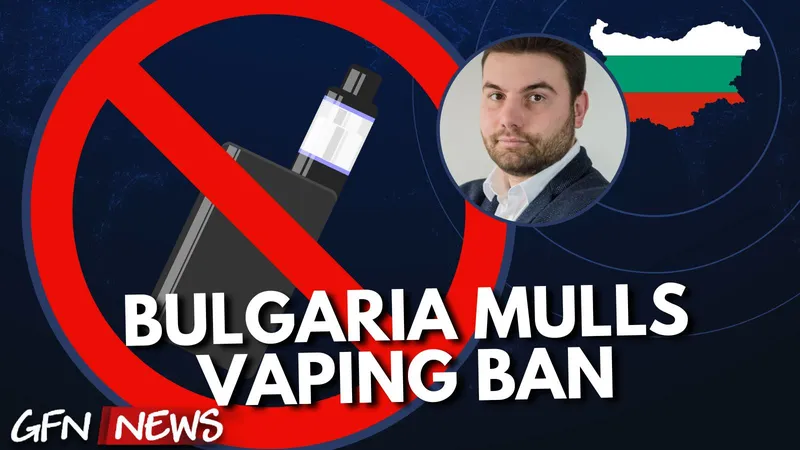 GFN News #147 | BULGARIA MULLS VAPING BAN | Featuring macroeconomist Arkadi Sarkov