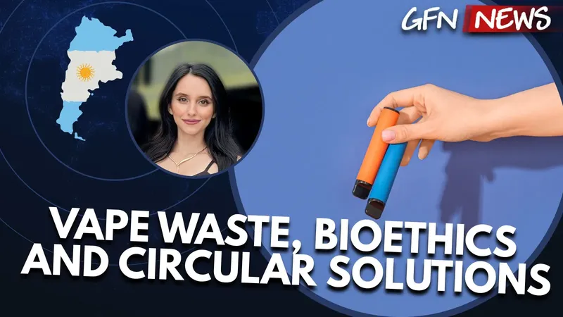 GFN News #182 | CAN VAPING AND SUSTAINABILITY COEXIST?