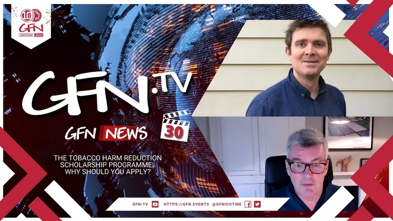 GFN News #30 | The Tobacco Harm Reduction Scholarship Programme: Why Should You Apply?