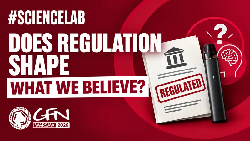 Does Nicotine Regulation Change Public Perception? | #GFN26ScienceLab