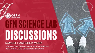 #GFN25 Science Discussion #15 | Person-Centered Approaches to Sensory, Behavioral, and Consumer Research